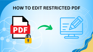 Best Ways to Edit Restricted PDF - Unlock Adobe PDF